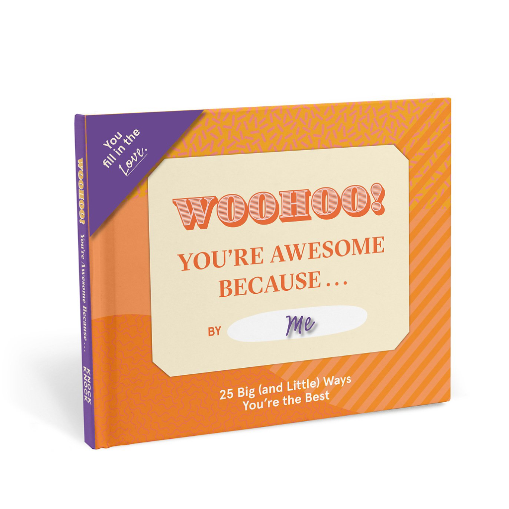 You're Awesome Because … Fill in the Love Book Knock Knock Books - Guided Journals & Gift Books