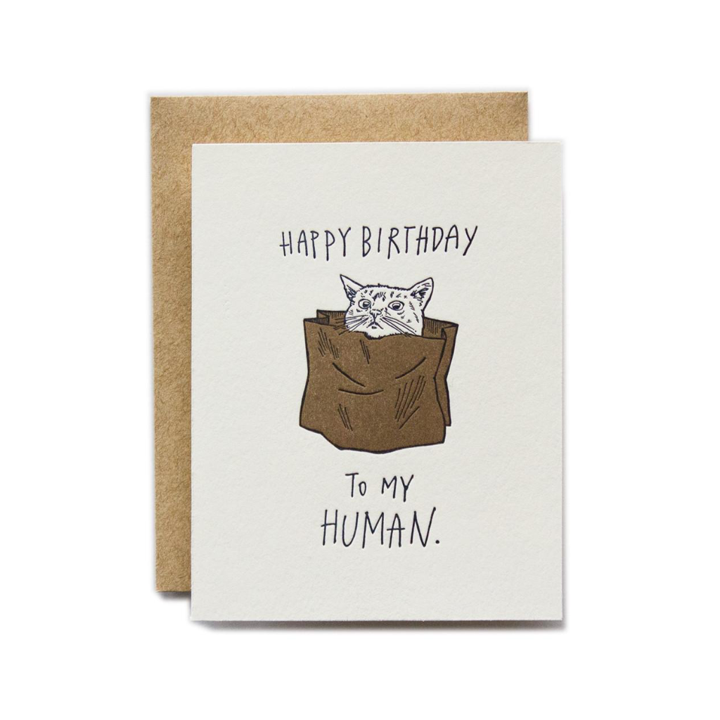Cat Happy Birthday To My Human Card Ladyfingers Letterpress Cards - Birthday