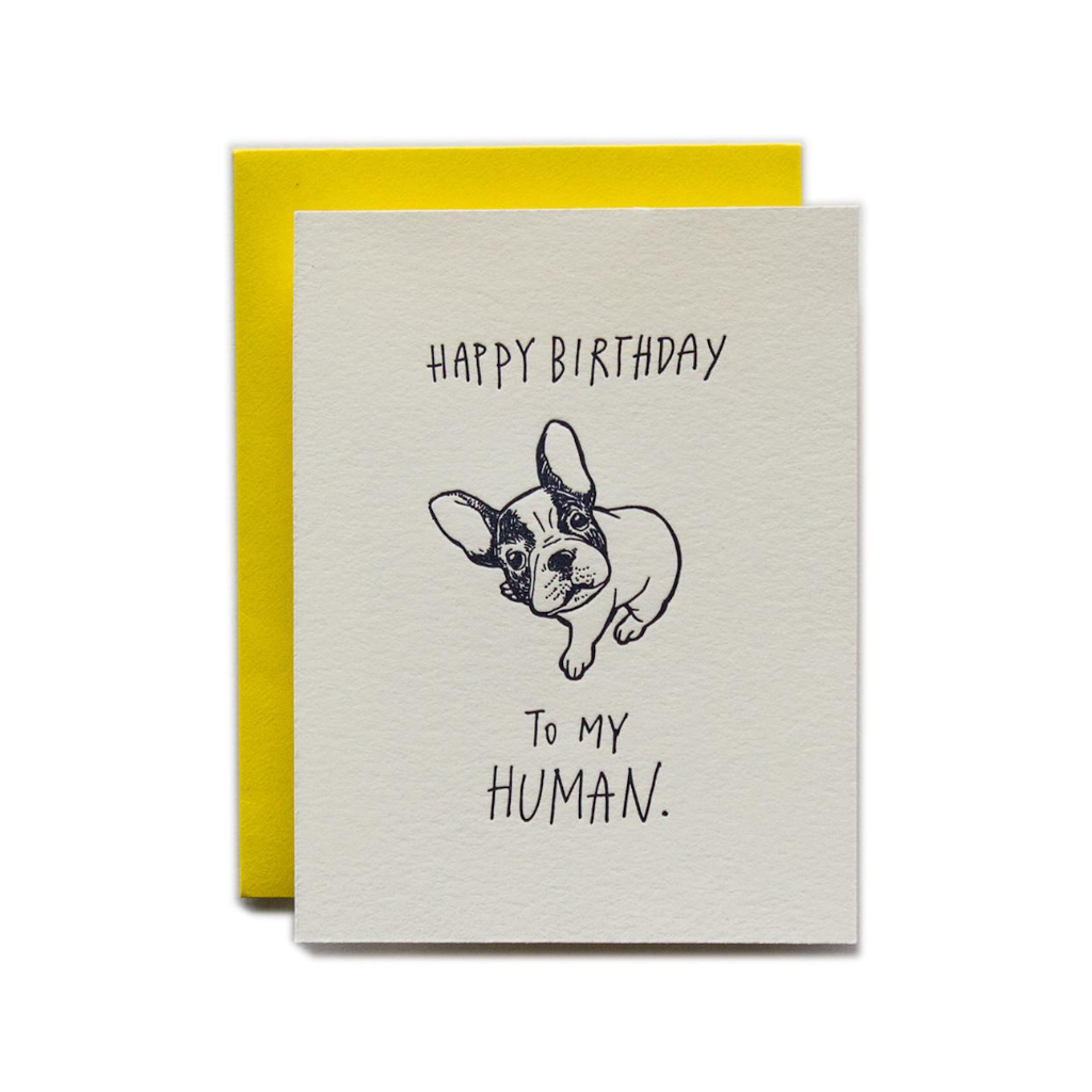 Happy Birthday To My Human Card Ladyfingers Letterpress Cards - Birthday