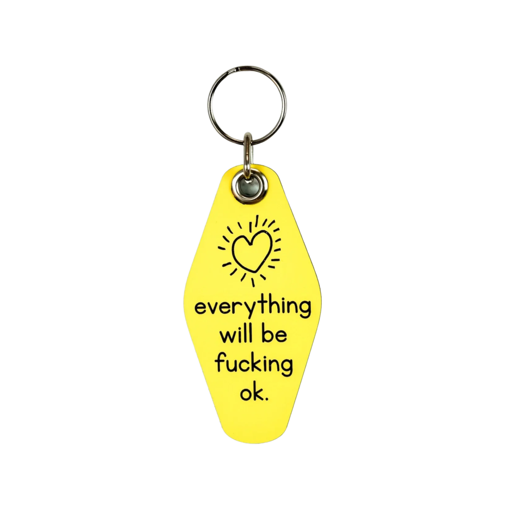 Everything Will Be F*cking Ok Keychain Meriwether Apparel & Accessories - Keychains