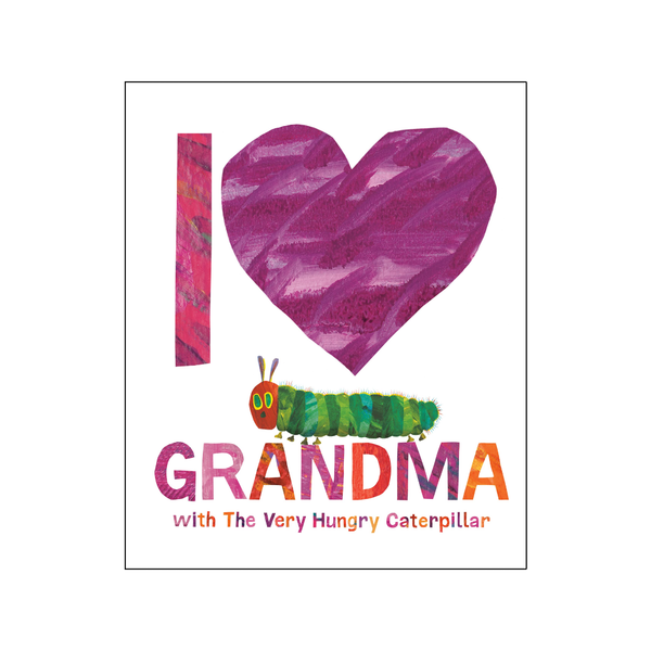 I Love Grandma With The Very Hungry Caterpillar Book Penguin Random House Books - Baby & Kids