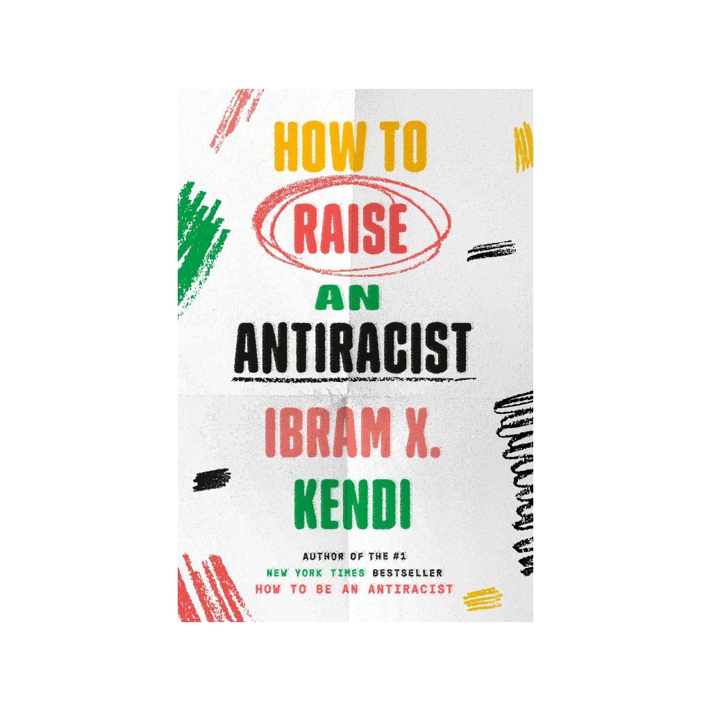 How To Raise An Antiracist Book 6/14 Penguin Random House Books