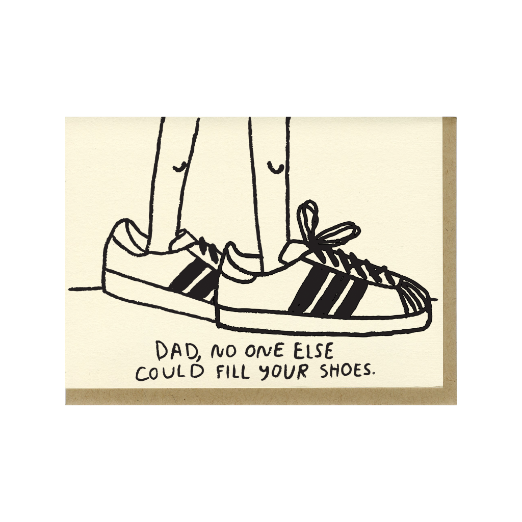 Fill Your Shoes Father's Day Card People I've Loved Cards - Holiday - Father's Day