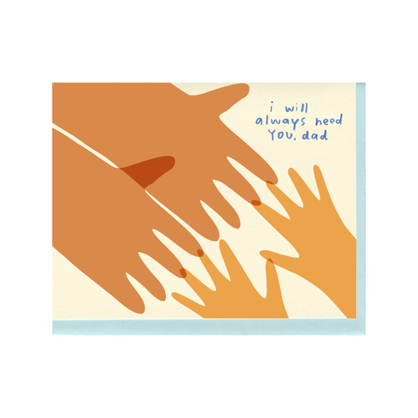 Need You Dad Father's Day Card People I've Loved Cards - Holiday - Father's Day