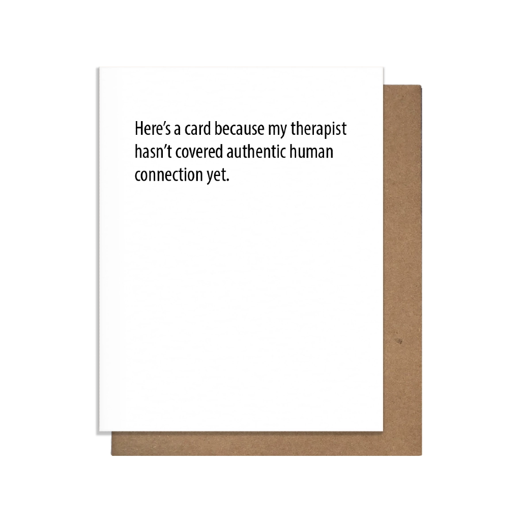 Human Connection Blank Card Pretty Alright Goods Cards - Any Occasion