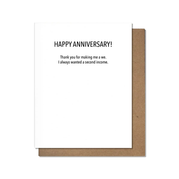 Second Income Anniversary Card Pretty Alright Goods Cards - Love - Anniversary