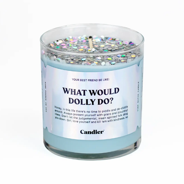What Would Dolly Do Candle - 9oz Ryan Porter Candier Home - Candles - Novelty