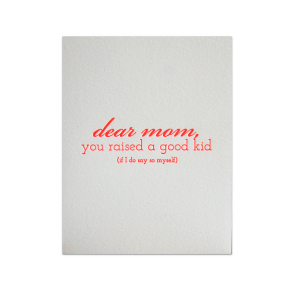 You Raised A Good Kid Mother's Day Card Steel Petal Press Cards - Holiday - Mother's Day