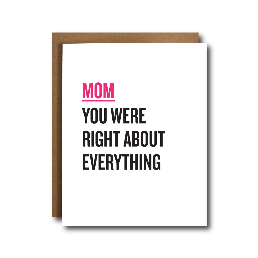 TCB CARD MOTHER'S DAY MOM WAS RIGHT The Card Bureau Cards - Holiday - Mother's Day
