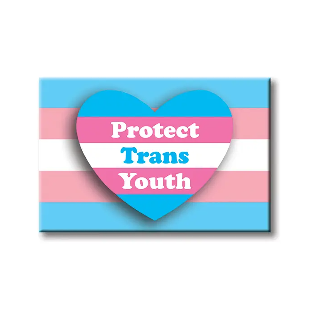 Protect Trans Youth Magnet The Found Home - Magnets