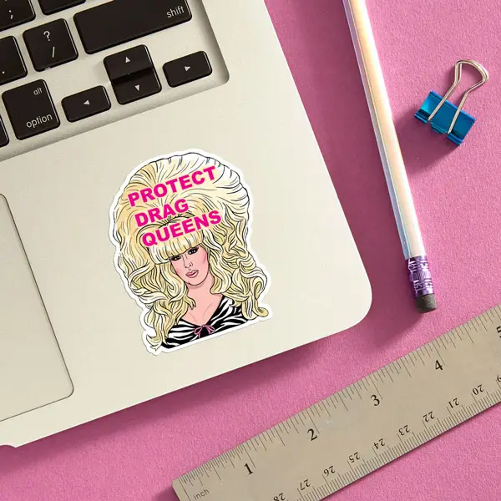 Protect Drag Queens Die Cut Sticker The Found Impulse - Decorative Stickers