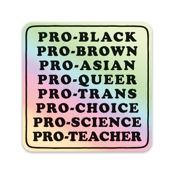 Pro-Black Holographic Sticker