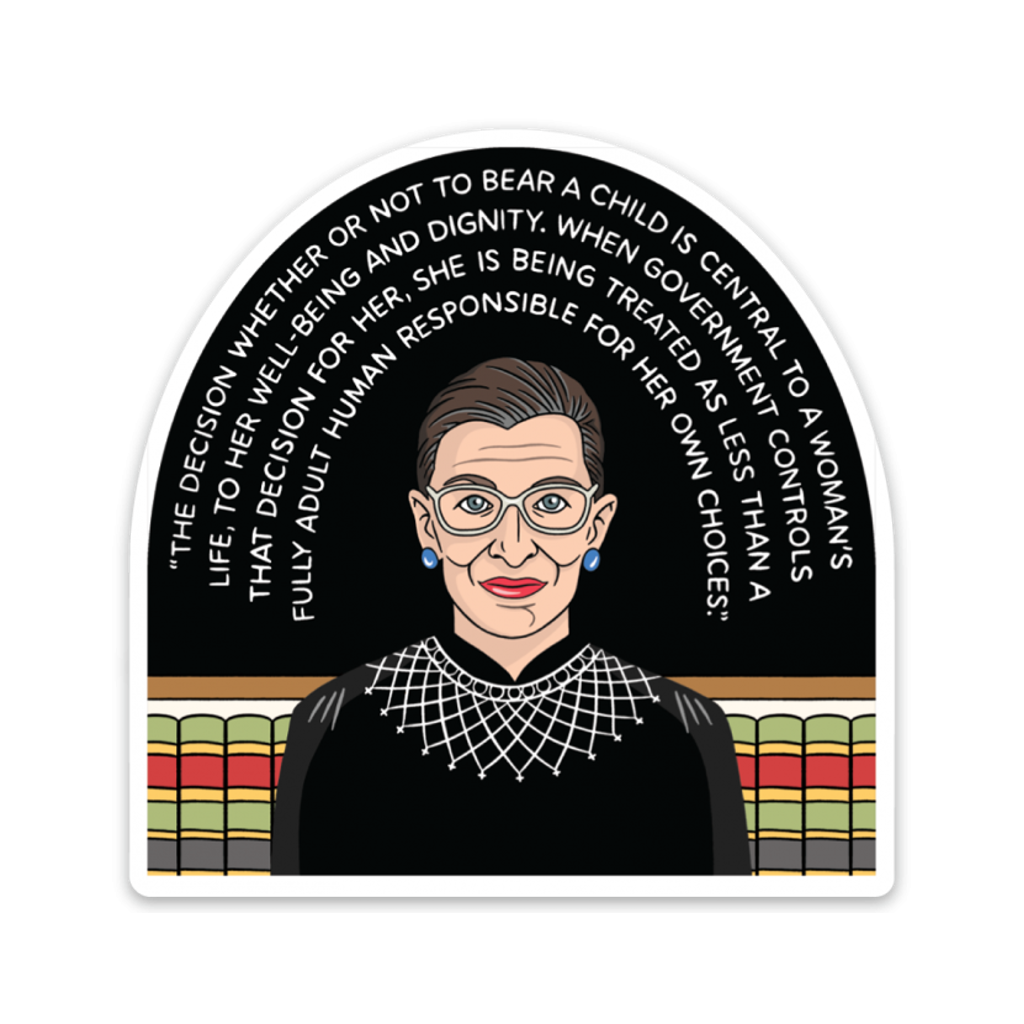 RBG Quote Pro Choice Sticker from The Found Urban General Store