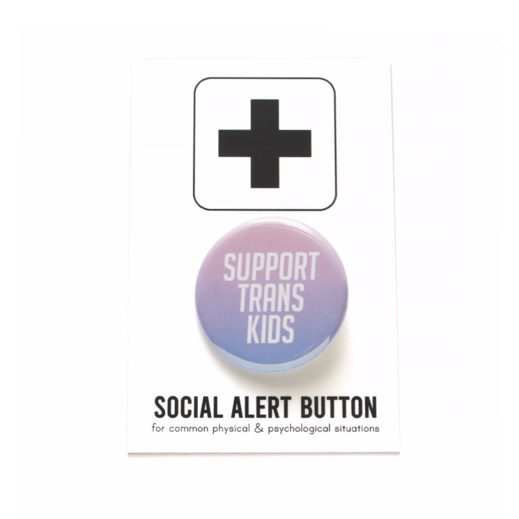 Support Trans Kids Pinback Button Word For Word Factory Impulse - Pinback Buttons
