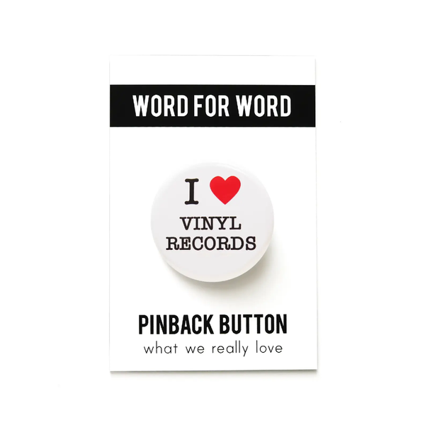 I Love Vinyl Records Pinback Button Word For Word Factory Jewelry - Pins