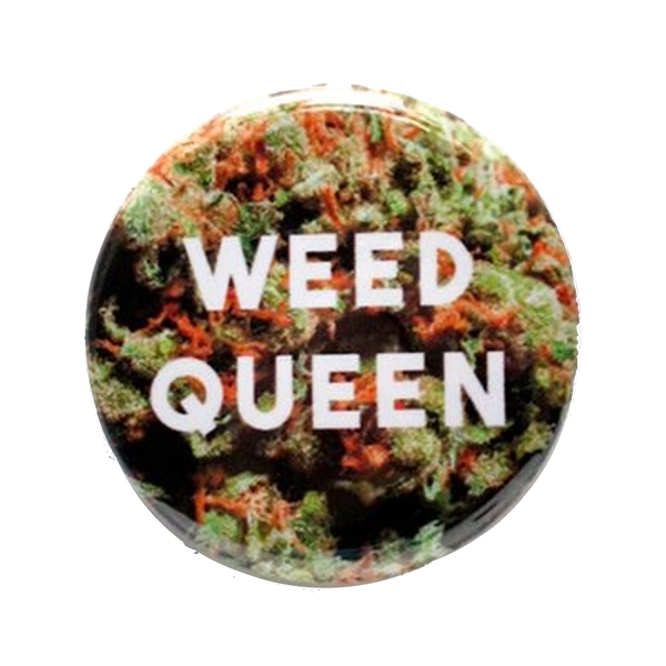 WFW PINBACK BUTTON WEED QUEEN Word For Word Factory Jewelry - Pins