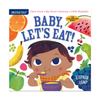 Indestructibles: Bebé, Vamos a Comer! (Baby, Let's Eat!) Baby Book Workman Publishing Books - Board Book